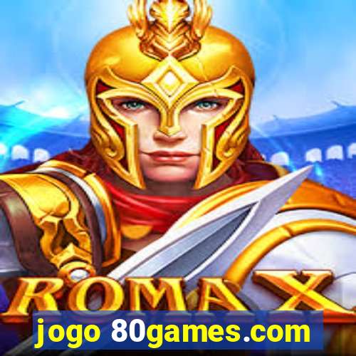 jogo 80games.com